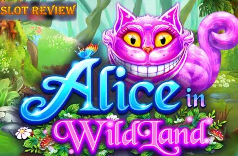 Alice in WildLand Slot Review